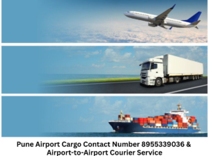 Read more about the article Pune Airport Cargo Contact Number 8955339036 & Airport-to-Airport Courier Service (2025)